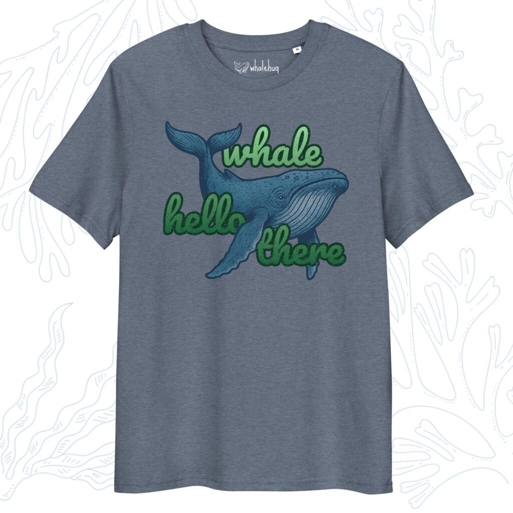 Whale Hello There T-Shirt