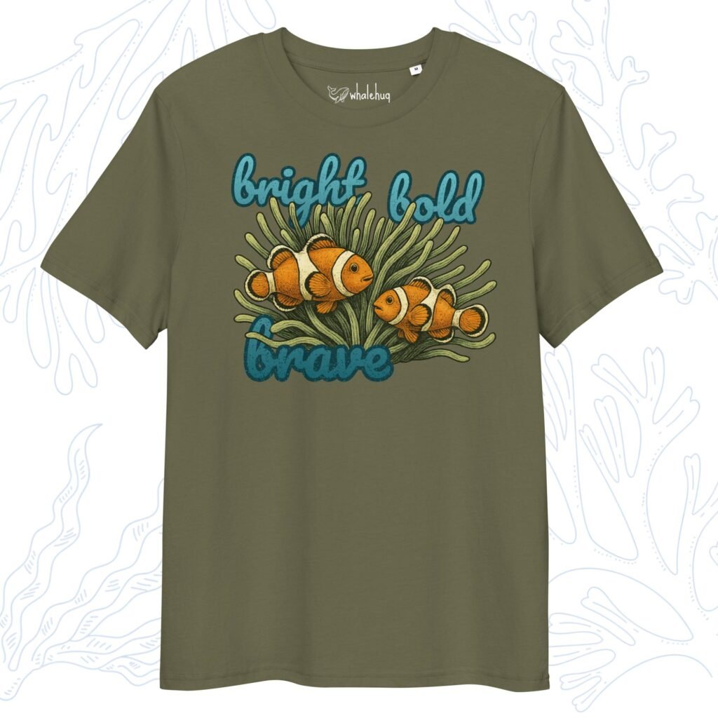 Bright Bold Brave Clownfish T-Shirt